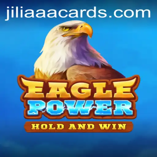 EaglePower: An Enchanting Journey into the World of JILIAAA